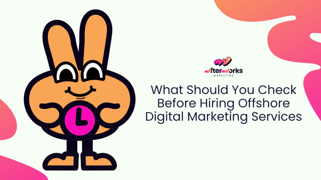 What Should You Check Before Hiring Offshore Digital Marketing Services